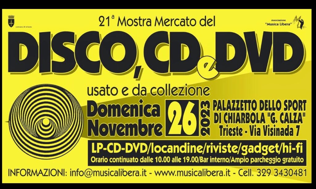 21^ Mostra mercato del Disco usato e da collezione a Trieste - 21^ Mostra mercato del Disco usato e da collezione a Trieste - EventiFVG.it