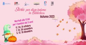 Storie per stare insieme in Biblioteca – Autunno 2023