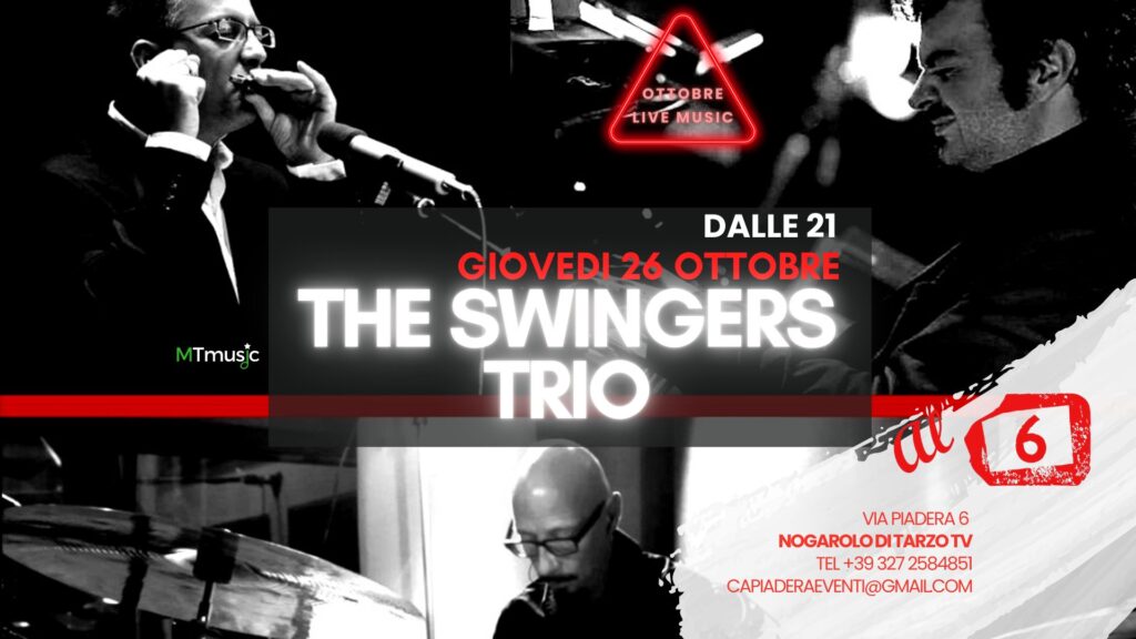 THE SWINGERS TRIO | Al 6 Live Music - EventiFVG.it