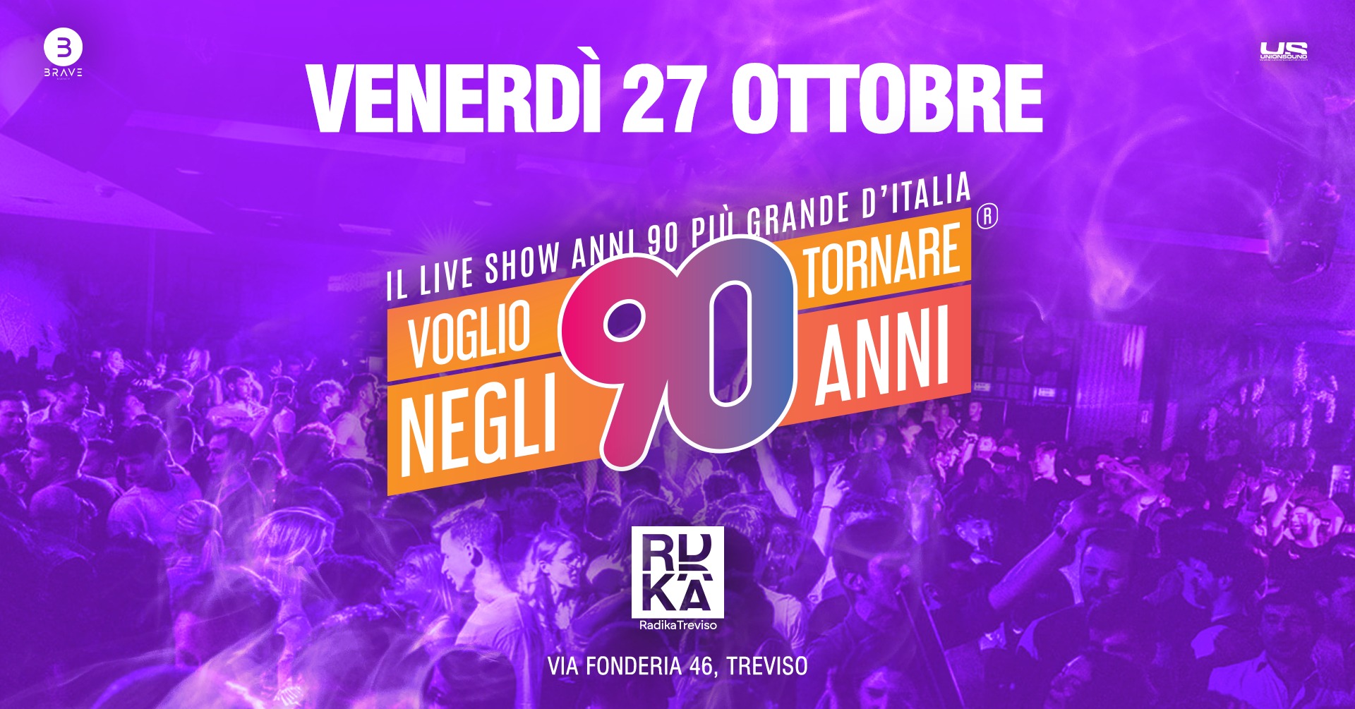 Voglio Tornare Negli Anni 90 ® • Radika Club, Treviso (TV) - EventiFVG.it