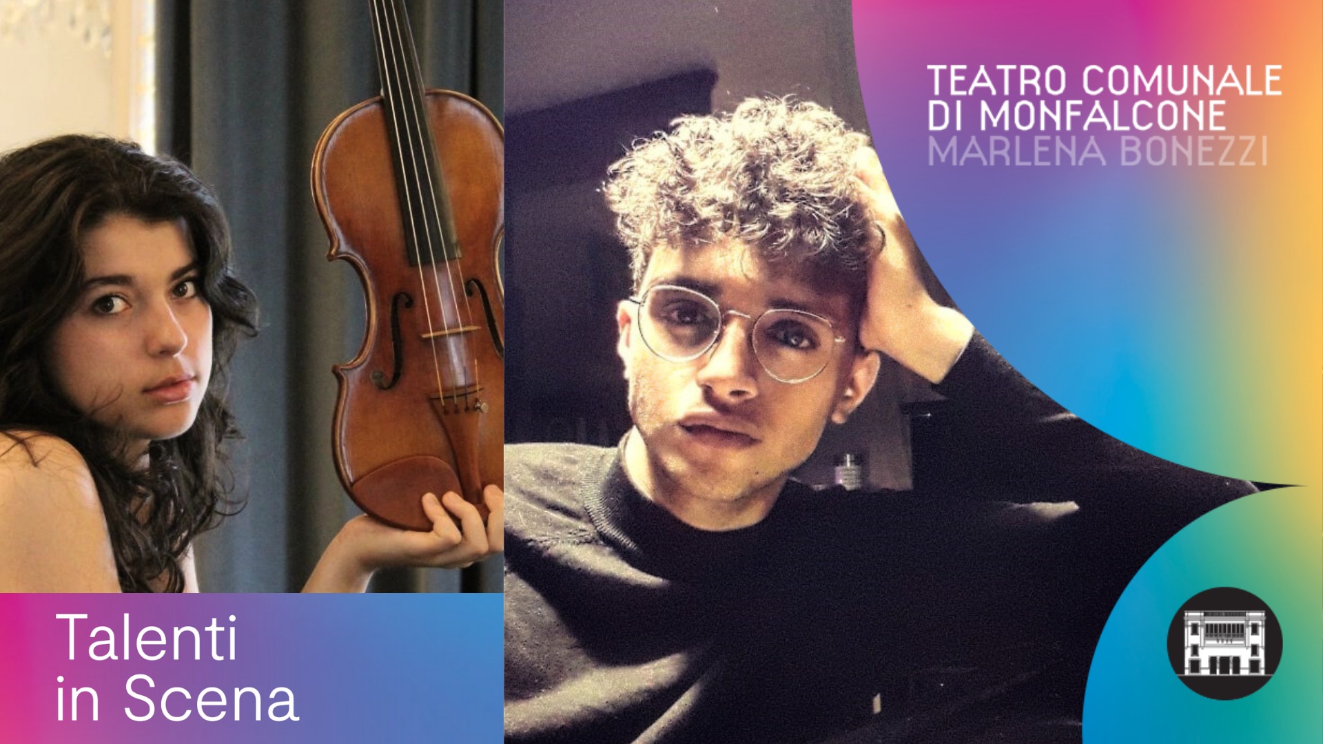 TALENTI IN SCENA | SOFIA DE MARTIS | MATTEO DI BELLA - EventiFVG.it
