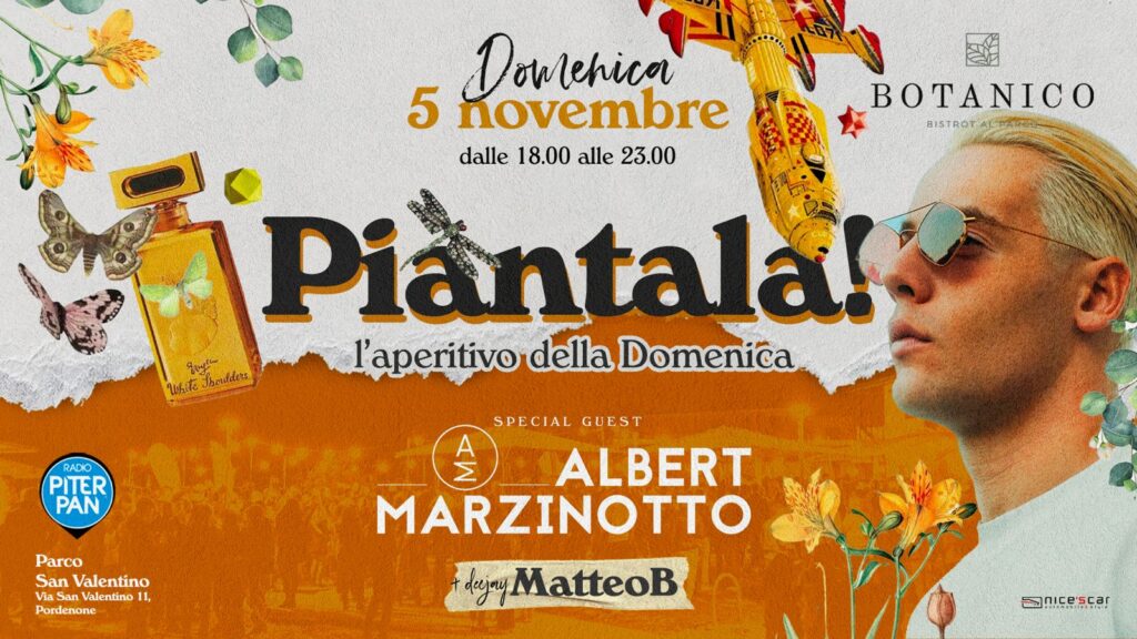 L'aperitivo della domenica al Botanico (PN) con Albert Marzinotto - PIANTALA! 🌱 - L'aperitivo della domenica al Botanico (PN) con Albert Marzinotto - PIANTALA! 🌱 - EventiFVG.it