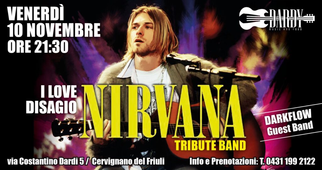 I Love Disagio - NIRVANA Tribute Band - EventiFVG.it