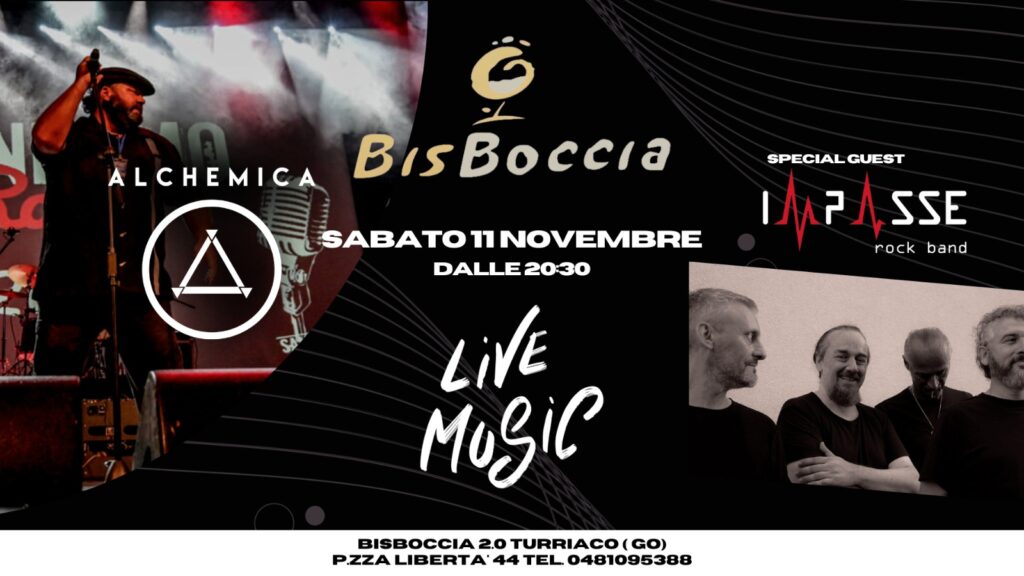 AlchemicA in concerto / Special Guest Impasse Bisboccia 2.0 - AlchemicA in concerto / Special Guest Impasse Bisboccia 2.0 - EventiFVG.it