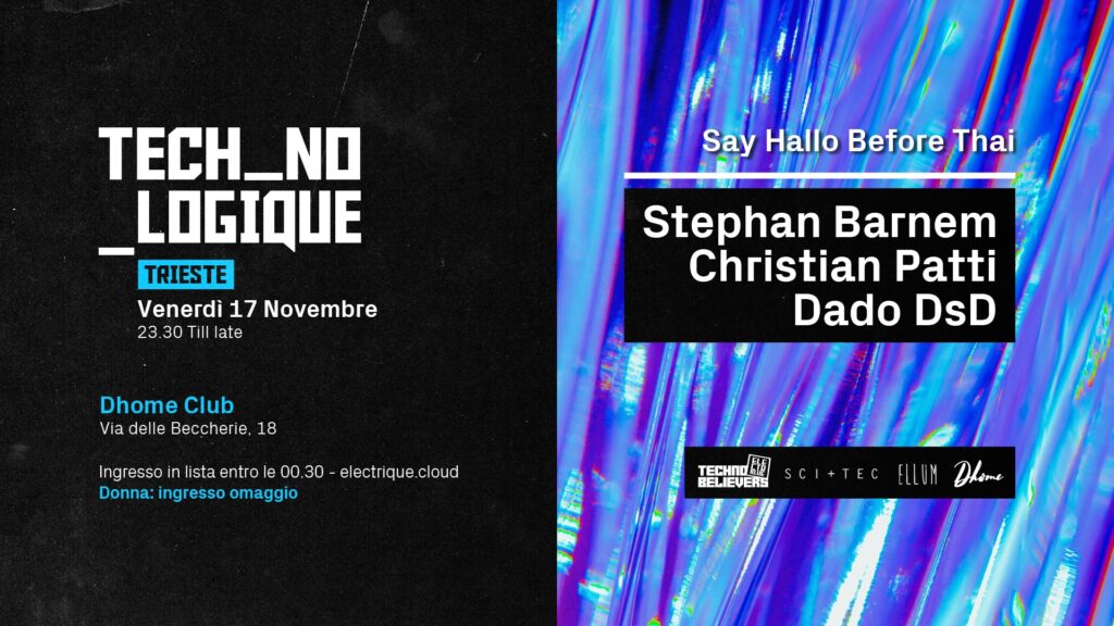 TECH_NO_LOGIQUE Trieste w/ STEPHAN BARNEM - TECH_NO_LOGIQUE Trieste w/ STEPHAN BARNEM - EventiFVG.it