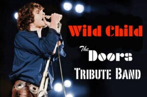 WILD CHILD – THE DOORS TRIBUTE BAND live@PUB AL RIFUGIO, LUCINICO (GO)
