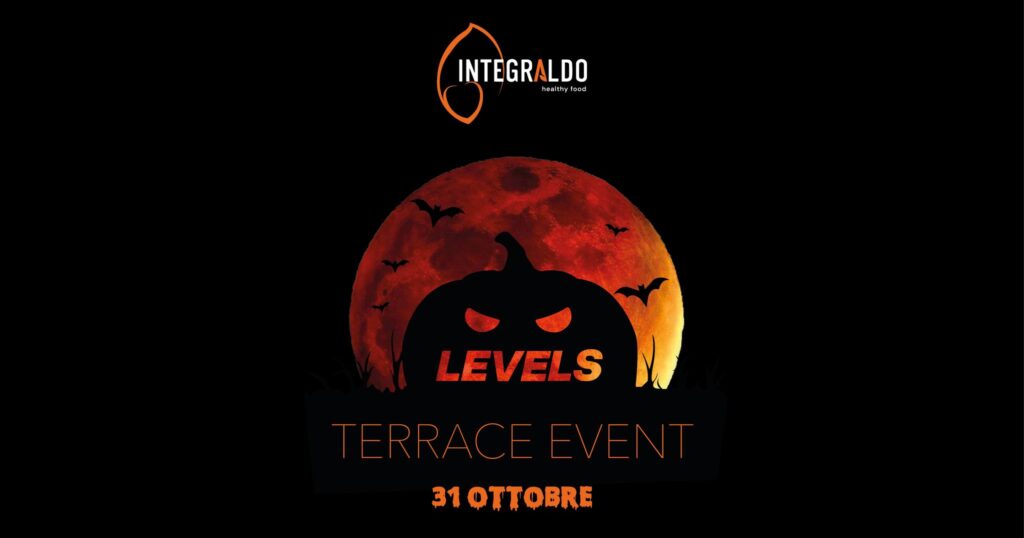 LEVELS "HALLOWEEN EVENT" - LEVELS "HALLOWEEN EVENT" - EventiFVG.it