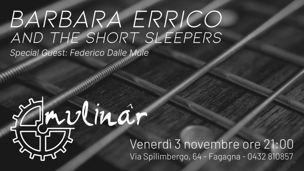 Barbara Errico & The Short Sleepers Live al Mulinâr - Barbara Errico & The Short Sleepers Live al Mulinâr - EventiFVG.it