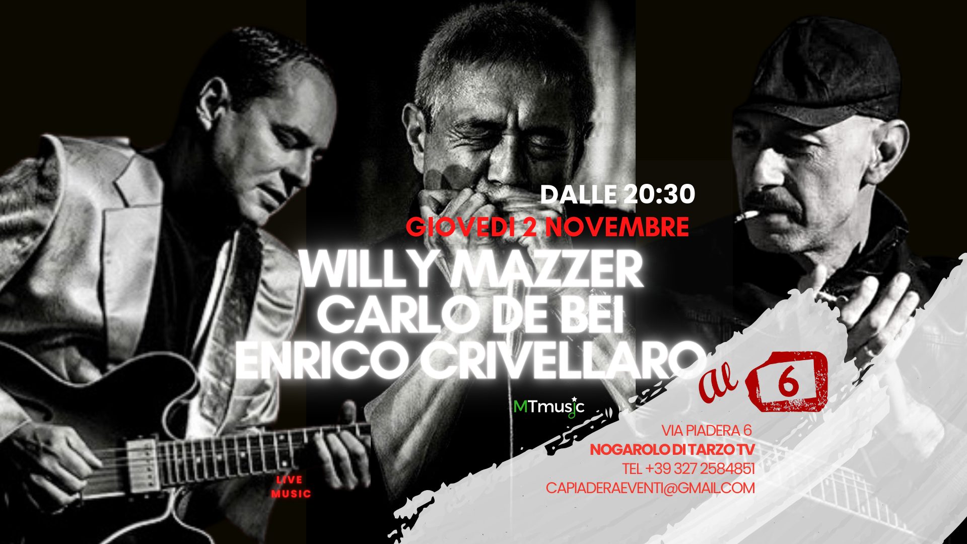 Willy Mazzer_Carlo De Bei_Enrico Crivellaro | Al 6 Live Music - EventiFVG.it