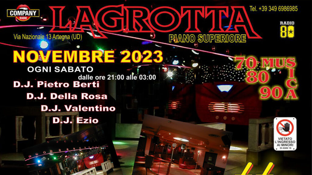 LA SALETTA ogni sabato LA GROTTA Discoteca - EventiFVG.it