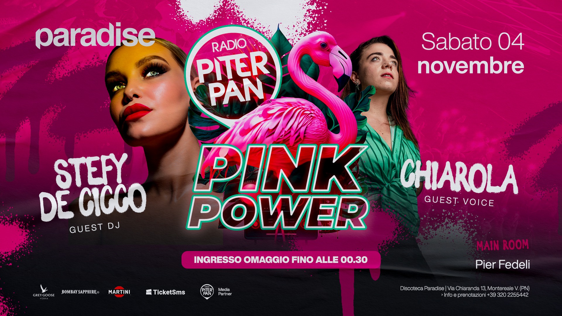 Piterpan PINK POWER con STEFY DE CICCO e CHIAROLA • Ingresso OMAGGIO DONNA fino le 00.30 • Paradise - EventiFVG.it