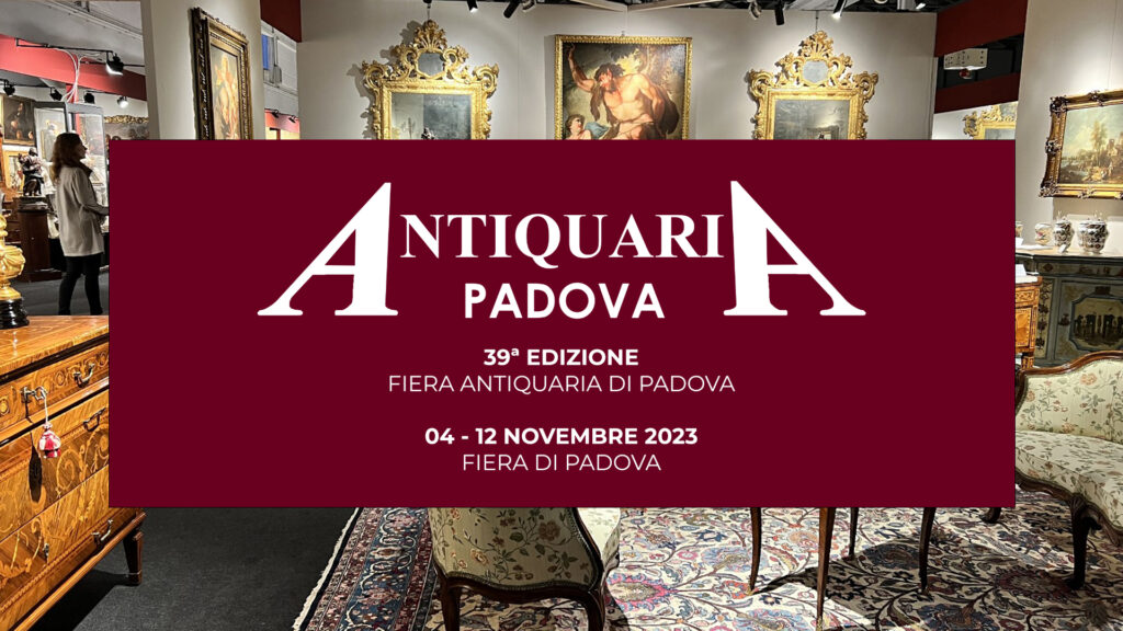 Antiquaria Padova - 39° Fiera Antiquaria - Antiquaria Padova - 39° Fiera Antiquaria - EventiFVG.it