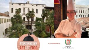 DOLCE e TERRITORIO | PORDENONE ARTANDFOOD e la PASTRY CHEF LUME LAMI a SAN VITO AL TAGLIAMENTO