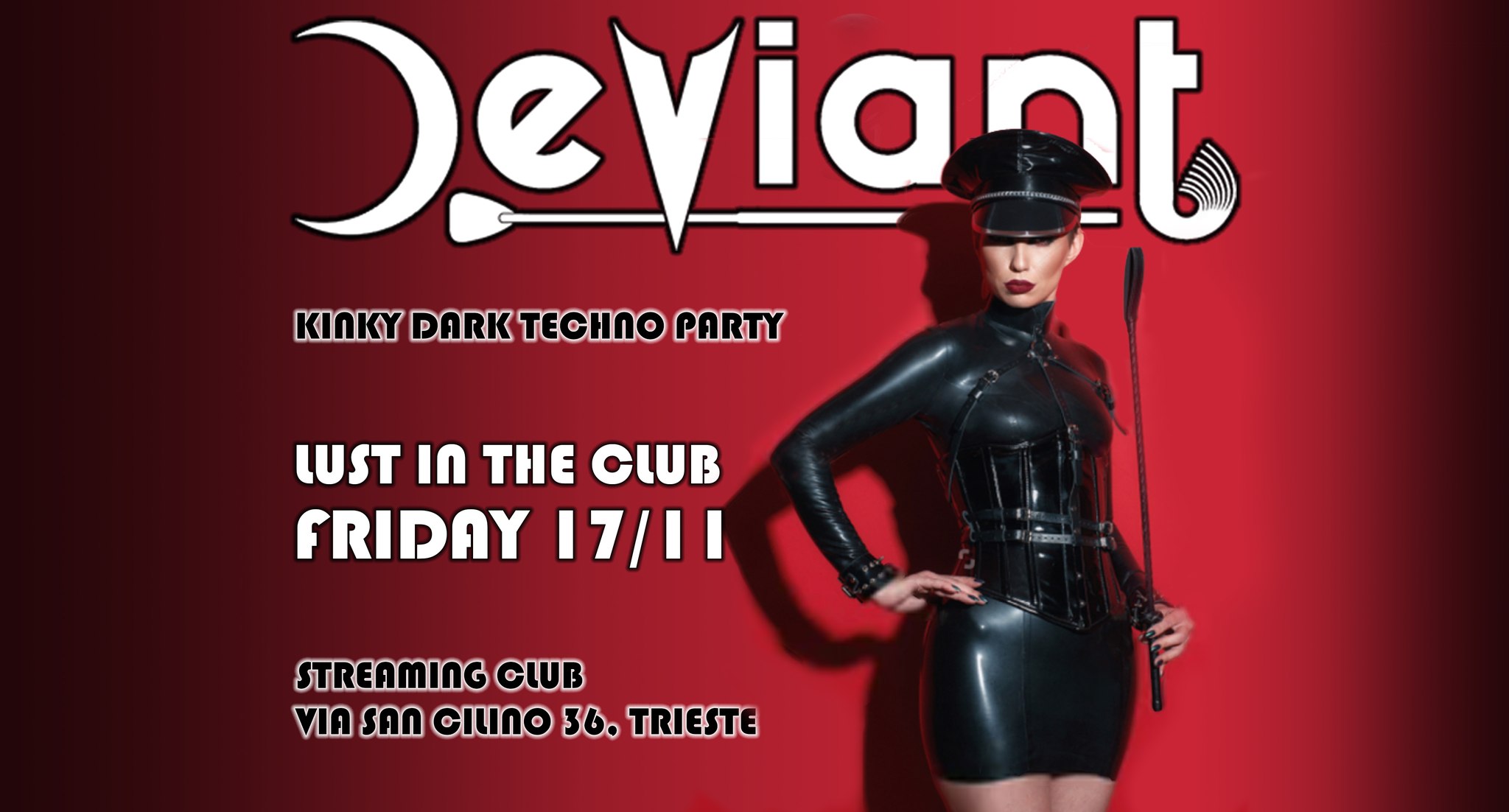 DEVIANT - Lust In The Club - DEVIANT - Lust In The Club - EventiFVG.it