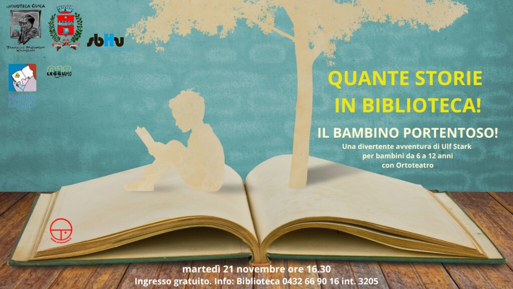 A Pozzuolo del Friuli IL BAMBINO PORTENTOSO letture animate con Ortoteatro - A Pozzuolo del Friuli IL BAMBINO PORTENTOSO letture animate con Ortoteatro - EventiFVG.it