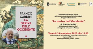 Franco Cardini presenta “La deriva dell’Occidente”