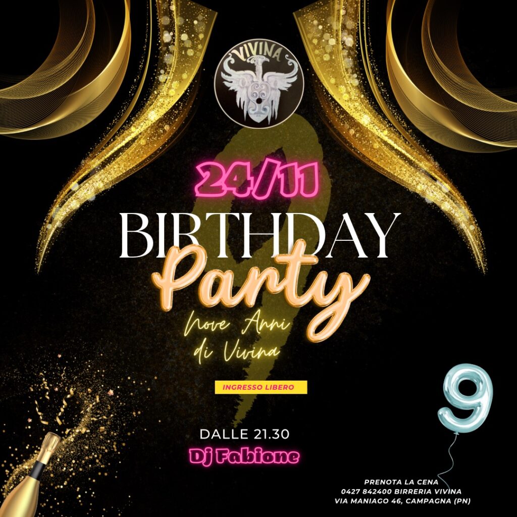9 COMPLEANNO VIVINA - Ven 24/11 - EventiFVG.it