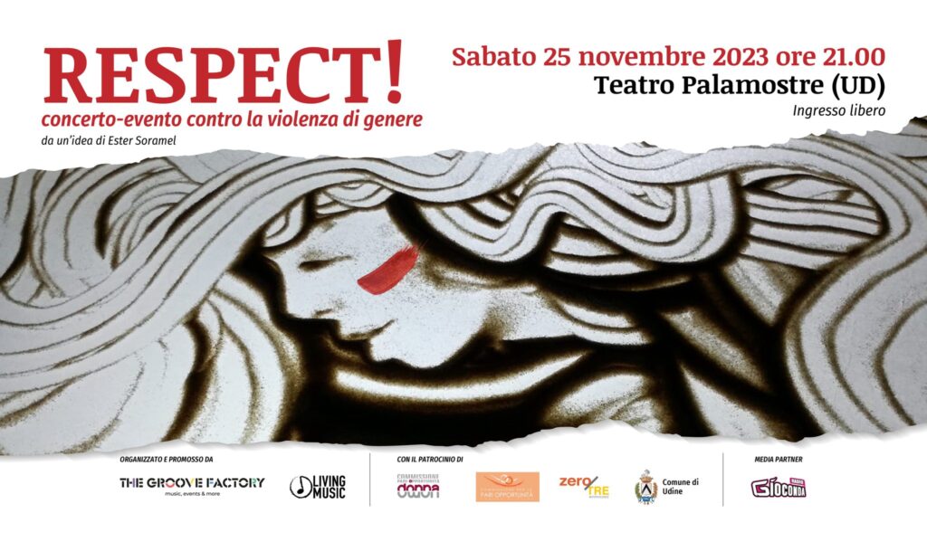 Respect! Concerto-evento contro la violenza di genere - Respect! Concerto-evento contro la violenza di genere - EventiFVG.it