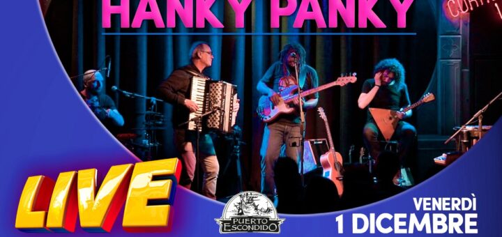Hanky Panky Band live al Puerto Escondido