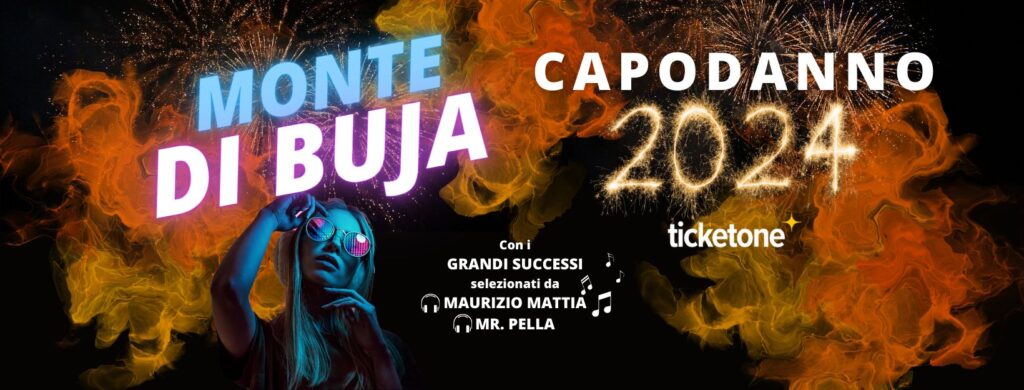 Capodanno Monte di Buja - Capodanno Monte di Buja