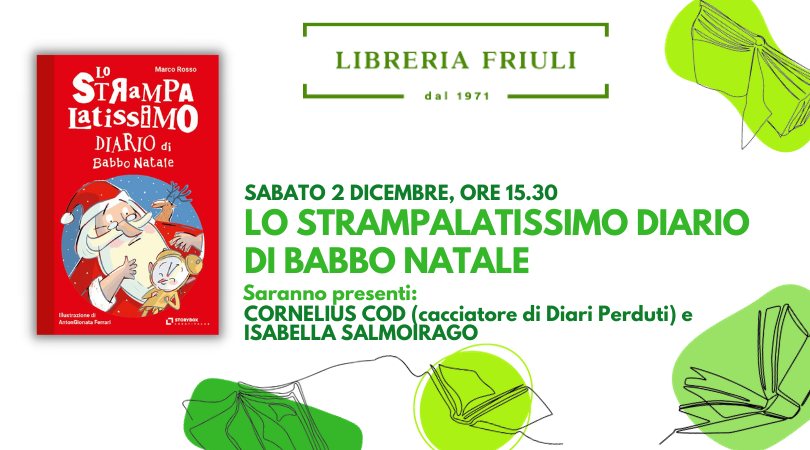 Lo strampalatissimo diario di Babbo Natale con Cornelius Cod e Isabella Salmoirago - EventiFVG.it