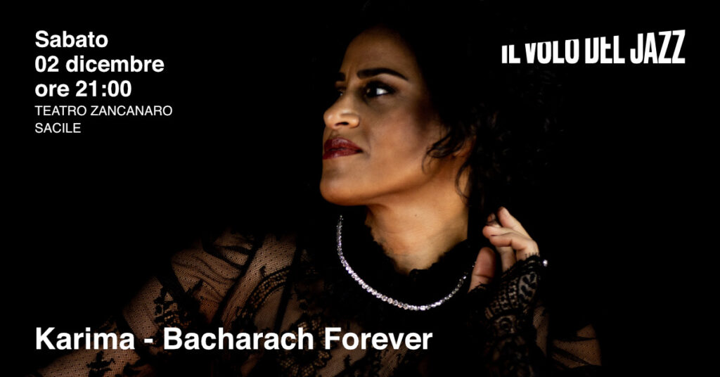 Karima “Bacharach Forever” - Karima “Bacharach Forever” - EventiFVG.it