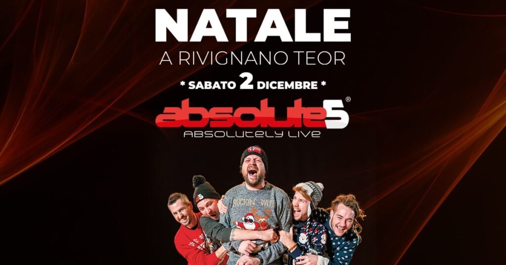Absolute 5 live @Rivignano - Absolute 5 live @Rivignano - EventiFVG.it