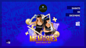 MEMORIES | Opium Club Pordenone