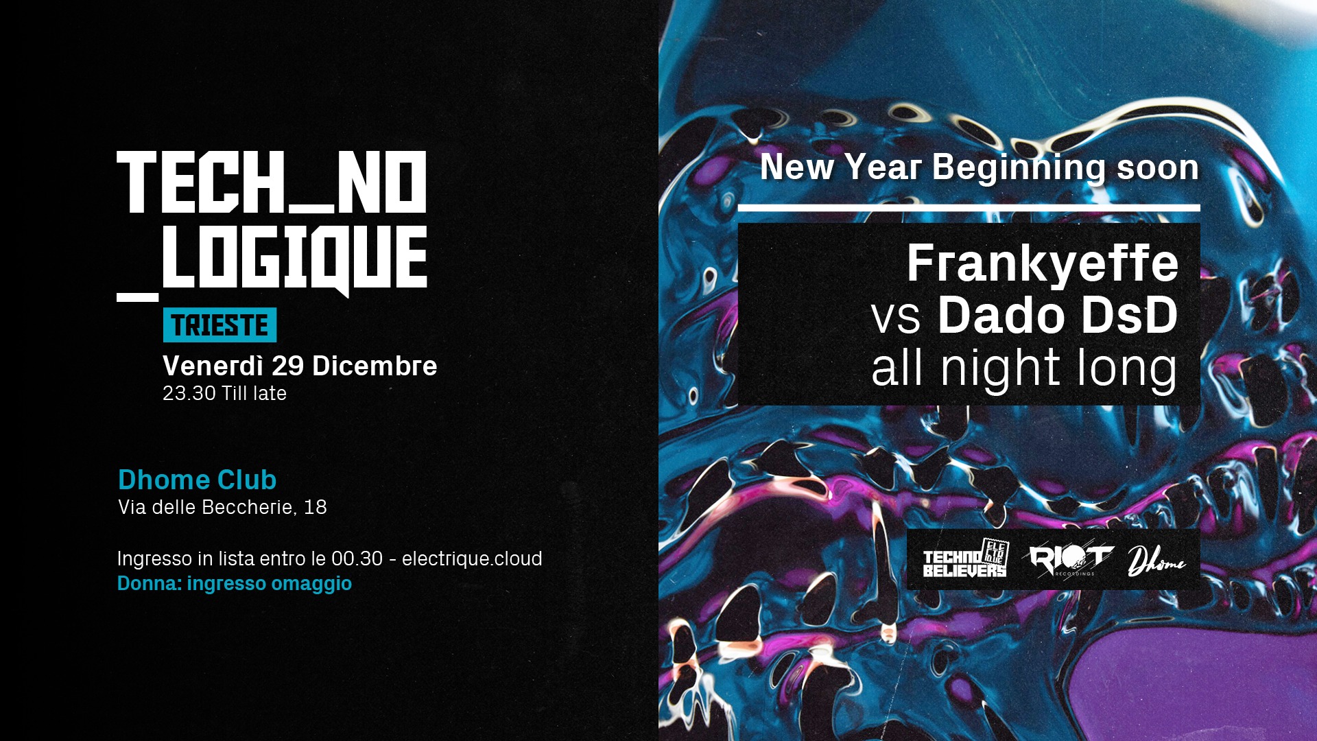 TECH_NO_LOGIQUE Trieste 💥 New Year Beginning Soon w/ FRANKYEFFE - EventiFVG.it
