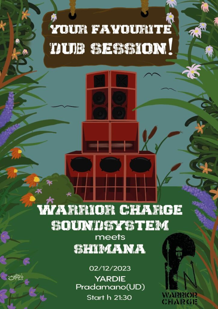 Warrior Charge Soundsystem meets Shimana - EventiFVG.it