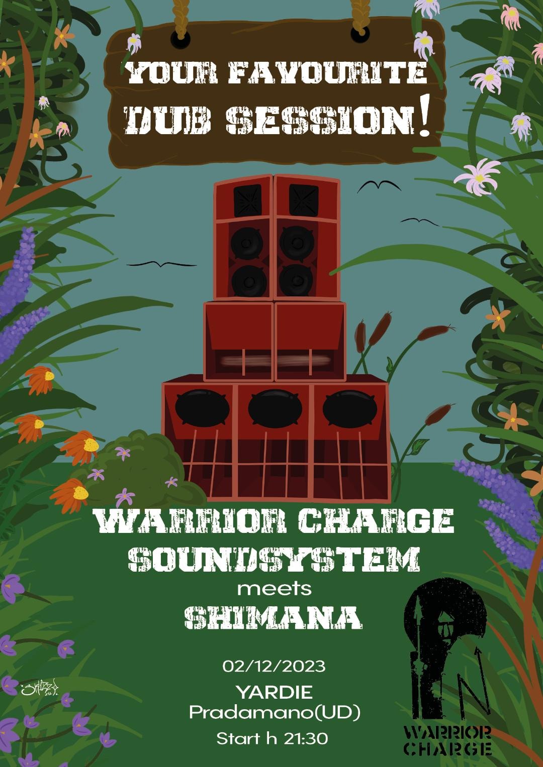 Warrior Charge Soundsystem meets Shimana - EventiFVG.it