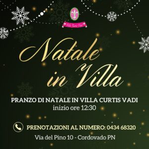 Pranzo di Natale in Villa Curtis Vadi Pranzo di Natale in Villa Curtis Vadi