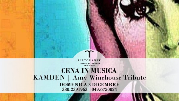 Cena in Musica | KAMDEN Amy Winehouse Tribute - Cena in Musica | KAMDEN Amy Winehouse Tribute - EventiFVG.it