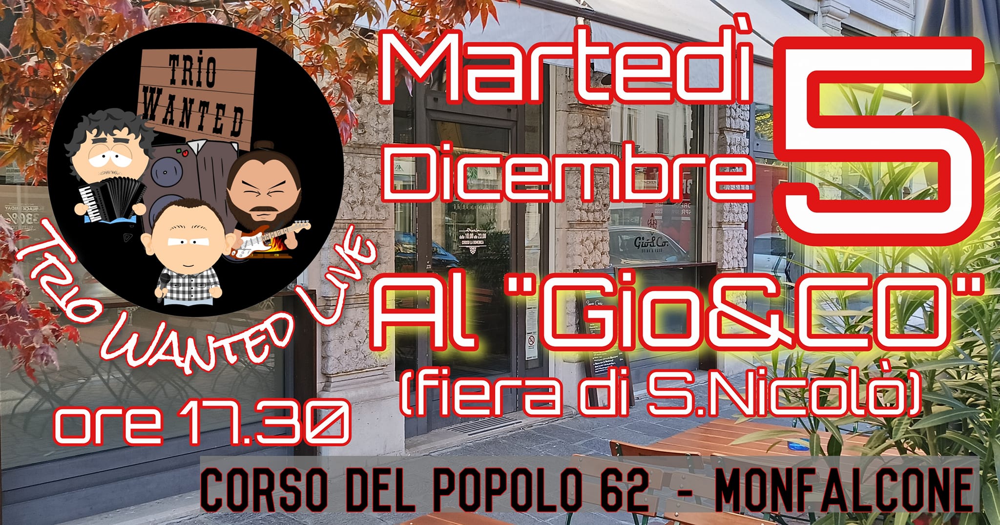 Trio Wanted - S.Nicolò al Gio&Co - EventiFVG.it
