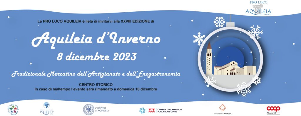 AQUILEIA D'INVERNO 2023. Tradizionale mercatino dell'Artigianato e dell'Enogastronomia - EventiFVG.it