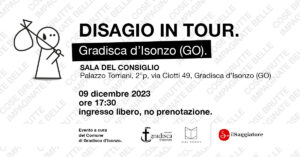 Disagio in Tour: GRADISCA D’ISONZO!