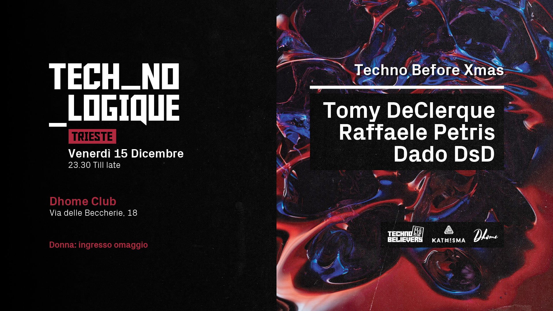 TECH_NO_LOGIQUE Trieste 💥Techno Before Xmas w/ TOMY DeCLERQUE - TECH_NO_LOGIQUE Trieste 💥Techno Before Xmas w/ TOMY DeCLERQUE - EventiFVG.it