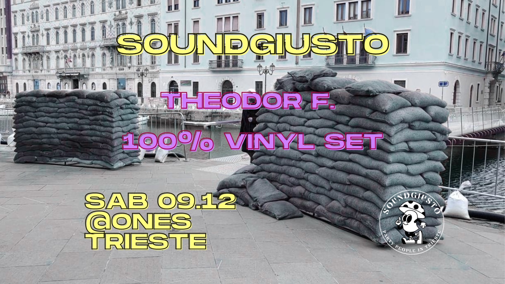 ONES PRES SOUNDGIUSTO - EventiFVG.it
