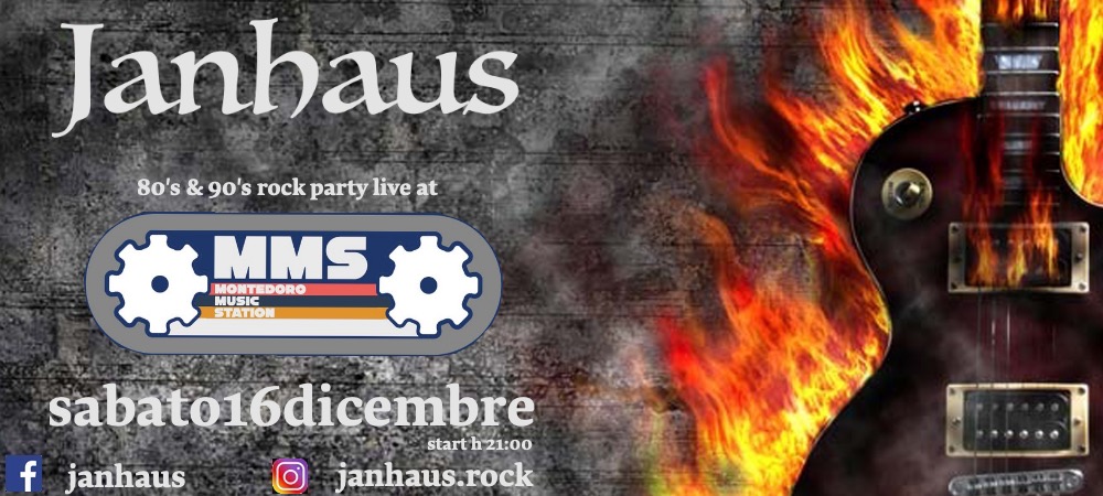 Janhaus 80's & 90's rock party @ Montedoro Music Station - EventiFVG.it