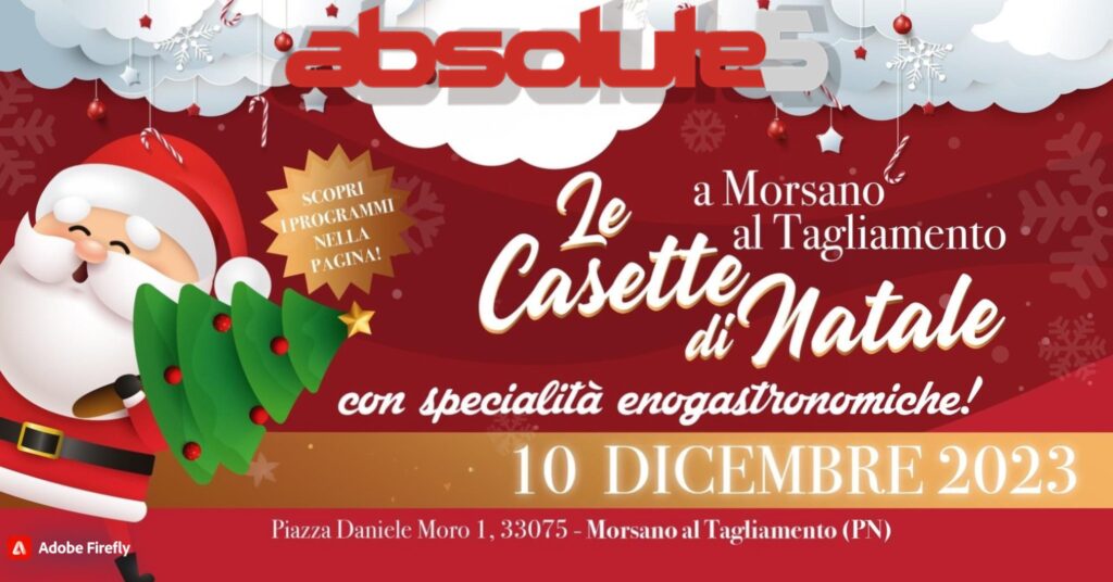 Absolute5 - Le Casette di Natale - Morsano al Tagliamento - EventiFVG.it