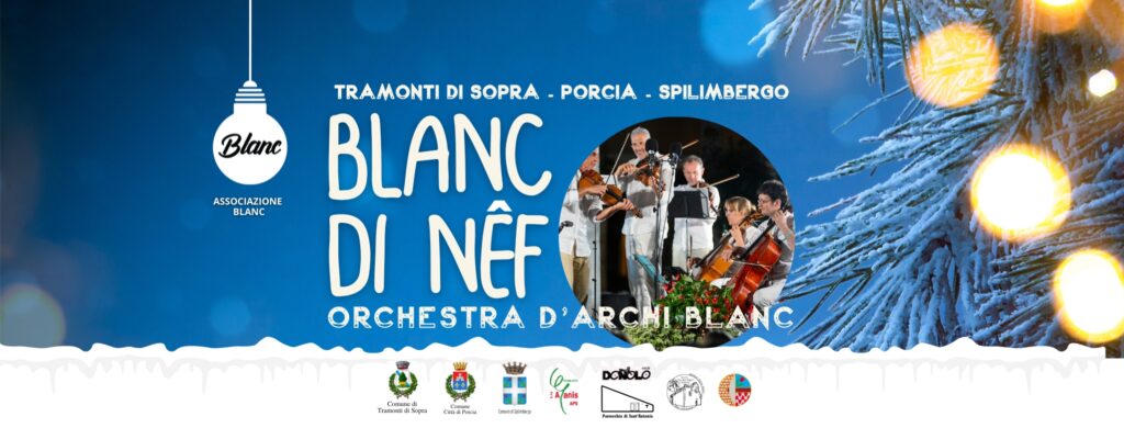 BLANC DI NÊF | Orchestra d'Archi Blanc a Tramonti di Sopra - BLANC DI NÊF | Orchestra d'Archi Blanc a Tramonti di Sopra - EventiFVG.it