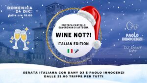 Wine Not?! Italian Edition – Aperitivo della Vigilia di Natale Wine Not?! Italian Edition - Aperitivo della Vigilia di Natale
