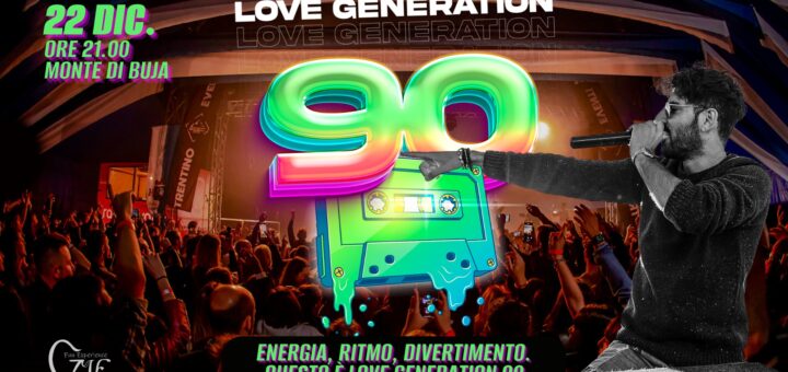 LOVE GENERATION 90 - FESTA A MONTE DI BUJA