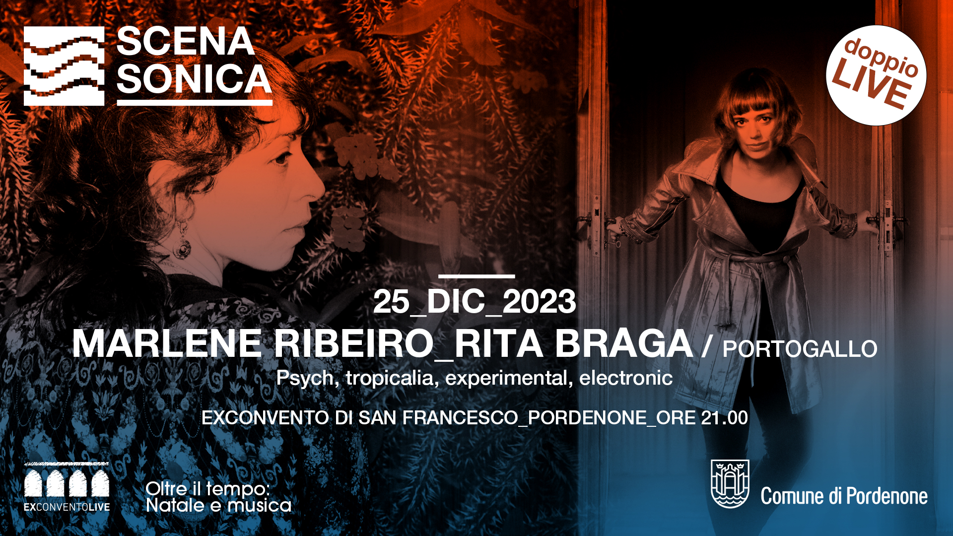 MARLENE RIBEIRO e RITA BRAGA