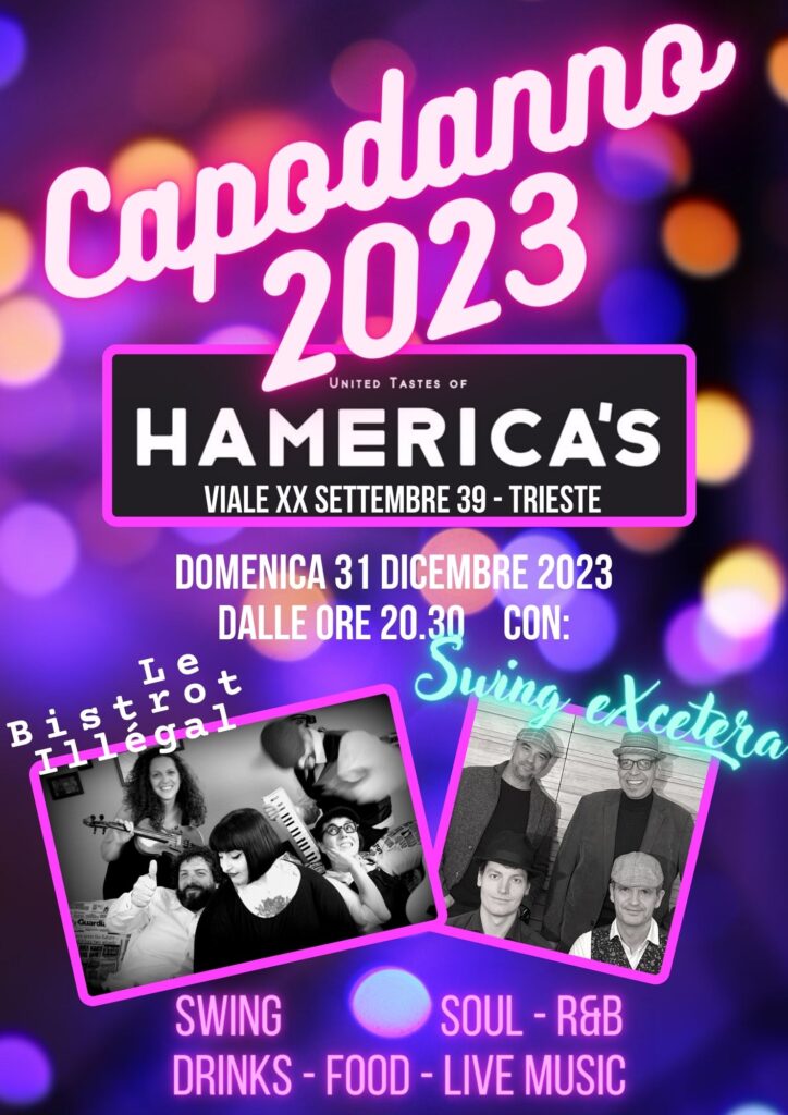 CAPODANNO IN SWING.... Le Bistot Illégal - Swing eXcetera LIVE @ Hamerica's Trieste