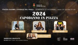 Capodanno in Piazza a Cividale del Friuli Capodanno in Piazza a Cividale del Friuli