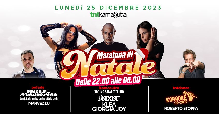 Lunedi 25 Dicembre 2023 TNTKamasutra La Maratona di Natale in 3 Sale: Ingresso gratuito fino 23.30
