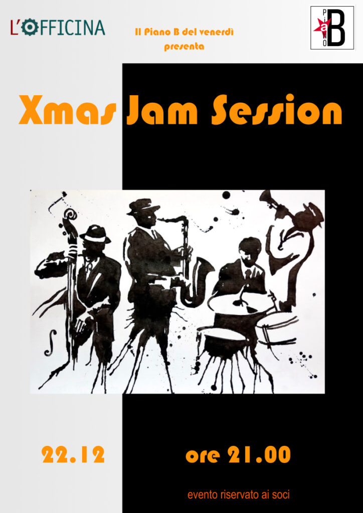 Xmas Jam Session -Piano B del Venerdì - EventiFVG.it