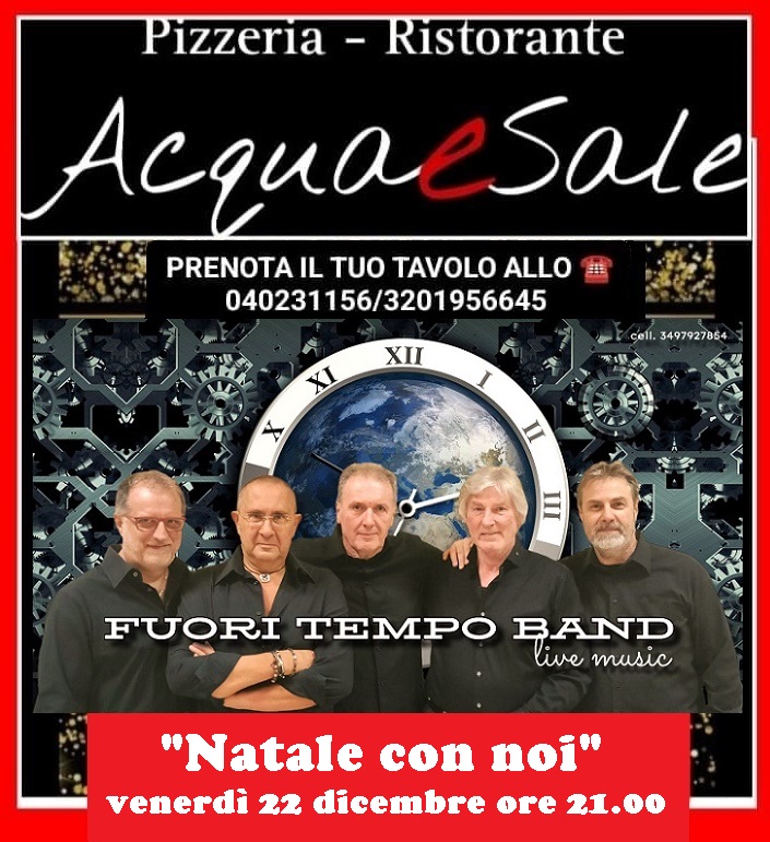 Fuori Tempo Band - "Natale con noi" all'Acqua & Sale - Fuori Tempo Band - "Natale con noi" all'Acqua & Sale - EventiFVG.it