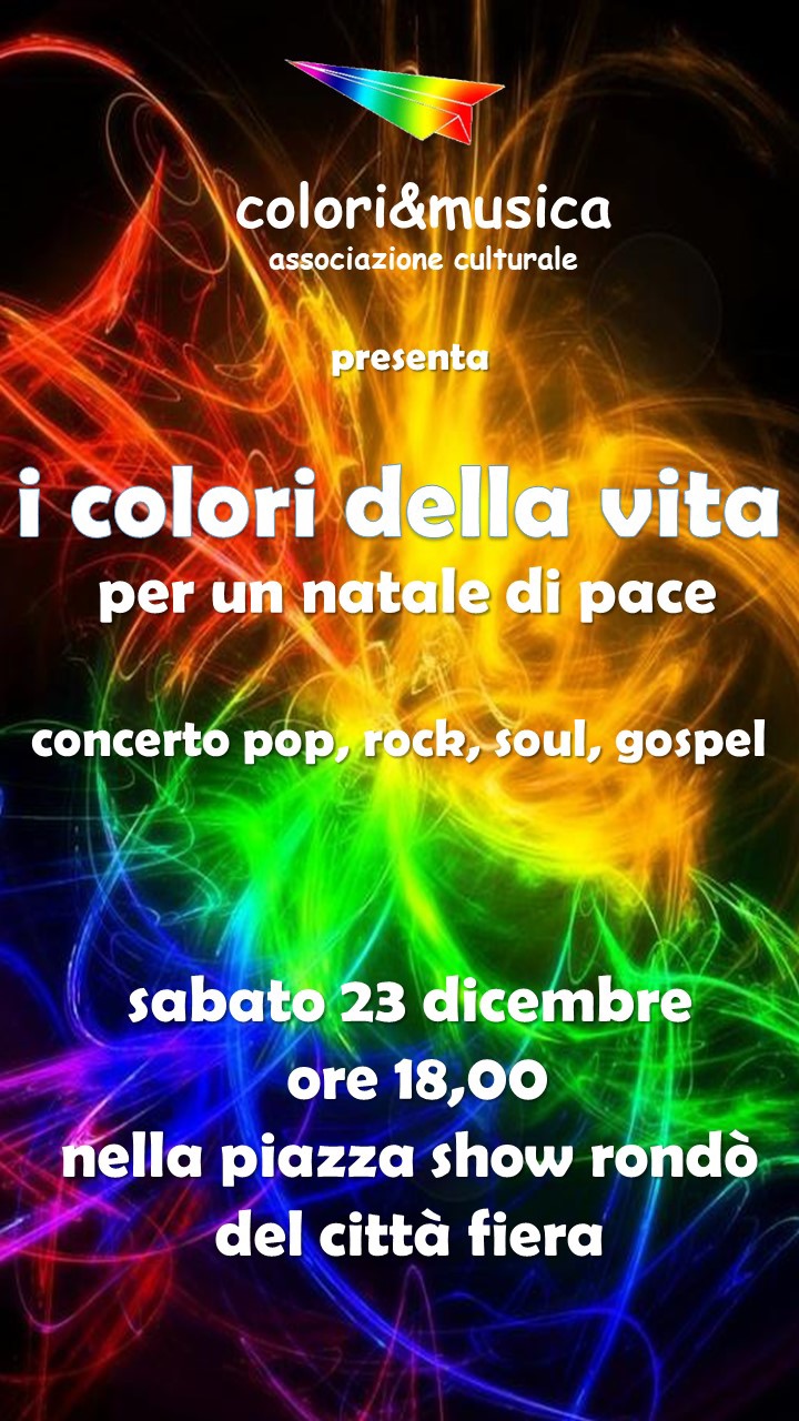 “I COLORI DELLA VITA”per un Natale di pace - “I COLORI DELLA VITA”per un Natale di pace - EventiFVG.it